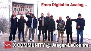 WatchAdvisor x Community @ Jaeger-LeCoultre. From Digital to Analog...