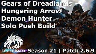 [Diablo 3] Season 21 Gears of Dreadlands Hungering Arrow Demon Hunter Solo Push Build (Patch 2.6.9)