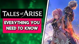 Tales of Arise: EVERYTHING You Need to Know!