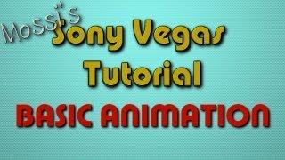 Sony Vegas - Basic ANIMATION Tutorial