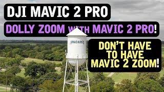 DJI Mavic 2 Pro / DOLLY ZOOM on Mavic 2 Pro!