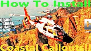 How To Install Coastal Callouts For 2021! | #CoastGuard | #LSPDFR | #PNWParks | #CoastalCallouts