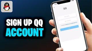 How To Create QQ Account | QQ International Sign Up (2024)