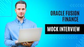 Oracle Fusion Finance Mock Interview|Oracle fusion cloud training |Free Oracle finance training