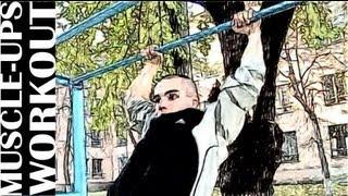 Muscle-Ups Workout