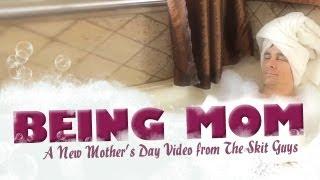 Skit Guys - Being Mom