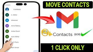 How To Move Mobile Contacts To Gmail Account || Move Contacts To Google Account