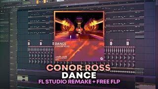 Conor Ross - Dance [FL Studio Remake + FREE FLP]