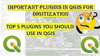 TOP 5 PLUGINS IN QGIS | EVERYONE SHOULD KNOW | #qgistutorials