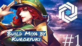 Miya gameplay & Build 2021 |  Slow But Sure Gameplay | ML:BB | Kuroryuki x Shiro x Eleanore | #1