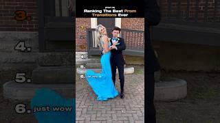 Ranking The Best Prom Transitions OAT (Part 8) #prom #tiktok #ranking #usa