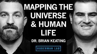 Charting the Architecture of the Universe & Human Life | Dr. Brian Keating