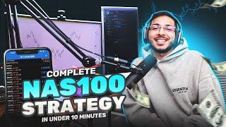 Complete NAS100 Forex Strategy in UNDER 10 Minutes