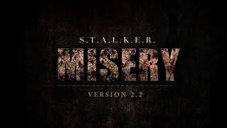 S.T.A.L.K.E.R. ЗОВ ПРИПЯТИ: MISERY 2.2. | СТАЛКЕР МИЗЕРИ 2.2. ОБЗОР.