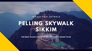 INDIA'S FIRST SKYWALK in SIKKIM PELLING DRONE SHOTS Sikkim Tourist Places  MISSING GEARS MOTOVLOGS