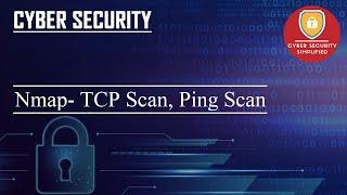 #Nmap - Tutorial- Ping Scan, TCP Scan