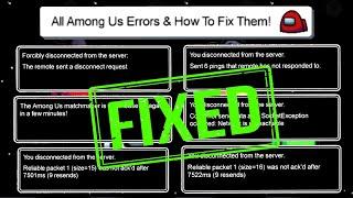 Among Us Disconnected From Server, Sent 6 Pings & All Errors Fixes!