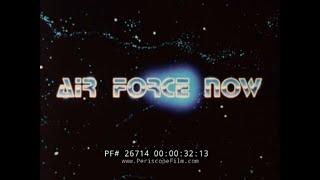 “ AIR FORCE NOW: BROTHERS IN BLUE ” 1980s U.S. AIR FORCE NEWSREEL  HISTORY OF USO  NATO 26714