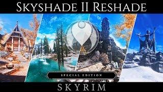 BEST RESHADE FOR SE - SKYSHADE II | Skyrim SE Ultra ENB Graphics | Nvidia GTX 1080