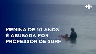 Menina de 10 anos é abusada por professor de surf