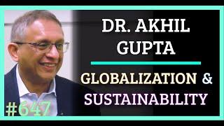 Simulation | AAA #647 Dr. Akhil Gupta - Globalization & Sustainability