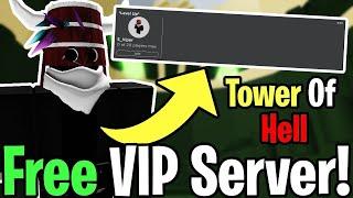 FREE VIP SERVER FOR TOWER OF HELL 2022