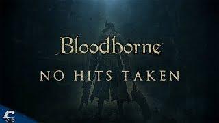 No Hit Run - Bloodborne (Any%)