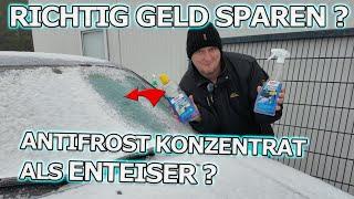 DER TIPP FÜR ECHTE GEIZHÄLSE? Antifrost-Winterkonzentrat als Scheibenenteiser - Das muss ich testen!