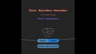 15-112 Term Project - Text Encoder-Decoder (S-20)