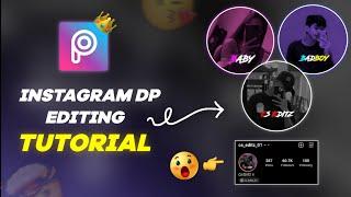 Instagram Creative Dp Photo Editing in Picsart | Instagram Dp Photo Editing | Instagram Profile Edit