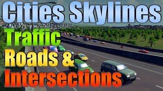 Cities Skylines Tutorial Traffic, Roads and Intersections