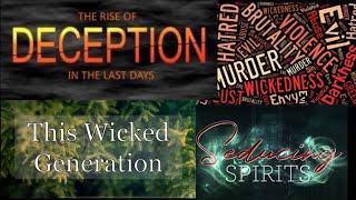 RAPTURE COUNTDOWN | AN EVIL AND SEDUCING GENERATION | DECEPTION UPON DECEPTION | CLOUD OF WITNESSES