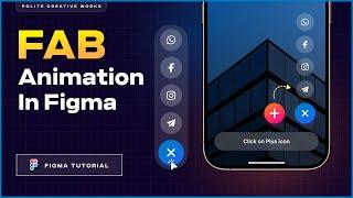 Creating Cool FAB Animation in Figma  |  Figma Tutorial