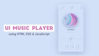 Build a Music Player using HTML CSS & JavaScript