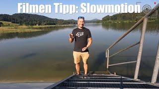 Slowmotion - Wie geht das? Wie kann ich das selber aufnehmen?