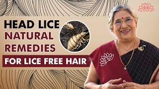 Lice-Free Hair Naturally: Head Lice Remedies | Healthy Scalp and Hair Tips | Dr. Hansaji