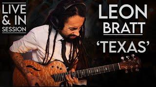 Leon Bratt - Texas (Live)