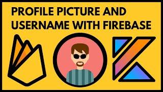 How to Save Username and Profile Picture with Firebase Auth