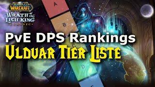 Ulduar PvE DPS Tier Liste / PTR Ranking mit DK Nerfs! /Ranking Start - 6:45