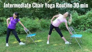 Intermediate Chair Yoga Routine - 30 minutes