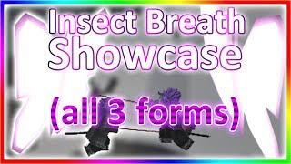 ⭐Ro Slayers INSECT BREATH SHOWCASE *ALL 3 FORMS*