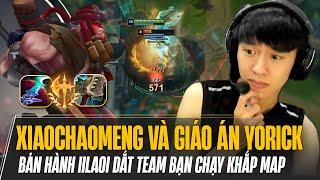 XIAOCHAOMENG VÀ GIÁO ÁN YORICK ĐI TOP BÁN HÀNH MỰC IILAOI DẮT TEAM BẠN CHẠY KHẮP MAP