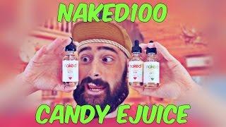 NAKED100 Candy Ejuice Review!