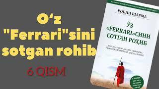 O‘z "Ferrari"sini sotgan rohib 6-Qism #audiobook #audiokitob #audiokitoblar