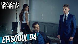 Dragoste Infinita - Episodul 94 (Cu Subtitrare in Română) | Kara Sevda