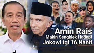 AMIN RAIS, JOKOWI WAJIB MENERIMA GEROMBOLAN PEMFITNAH DIRUMAHNYA TGL 16 APRIL, CUKUP 10 MENIT SAJA