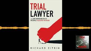 True Murder Podcast Trial Lawyer Ft Richard Zitrin