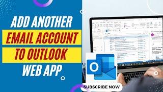 How to Add Another Email Account to Outlook Web App