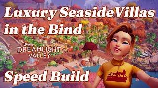 Luxury Seaside Villas & Eric's Castle | The Bind Speed Build | Dreamlight Valley | Storybook Vale