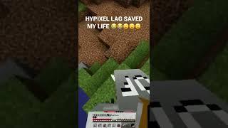 How HYPIXEL LAG saved my life!!!